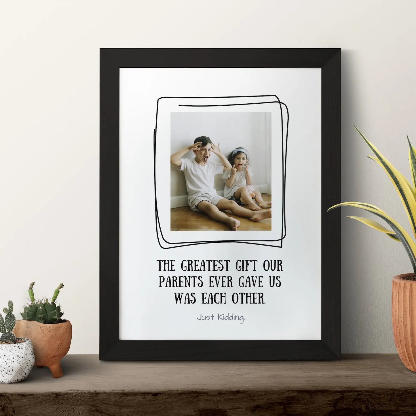 Greatest Gift Our Parents Gave Us Frame For Brother