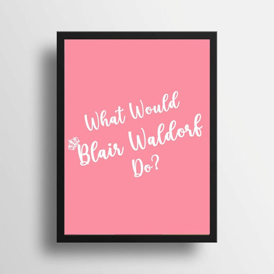 Blair Waldorf Frame