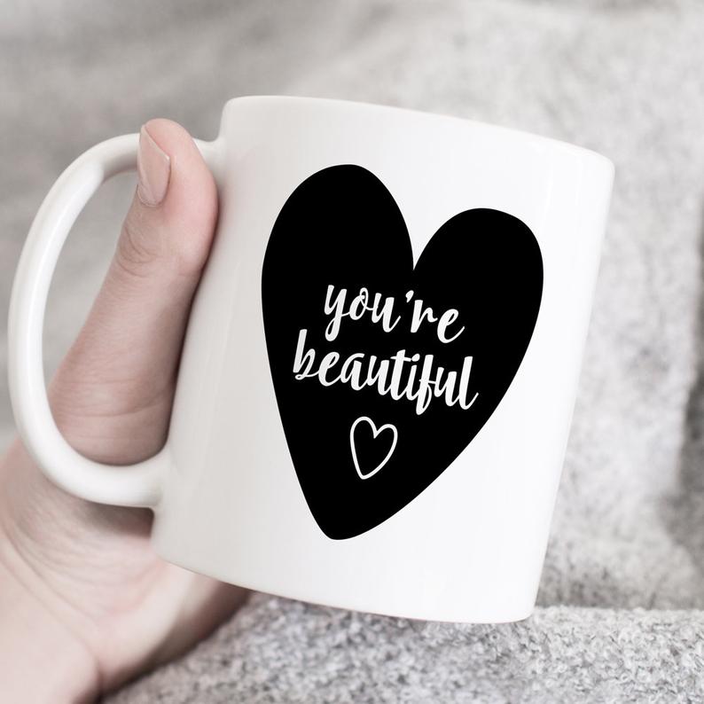 You Are Beautiful Mug