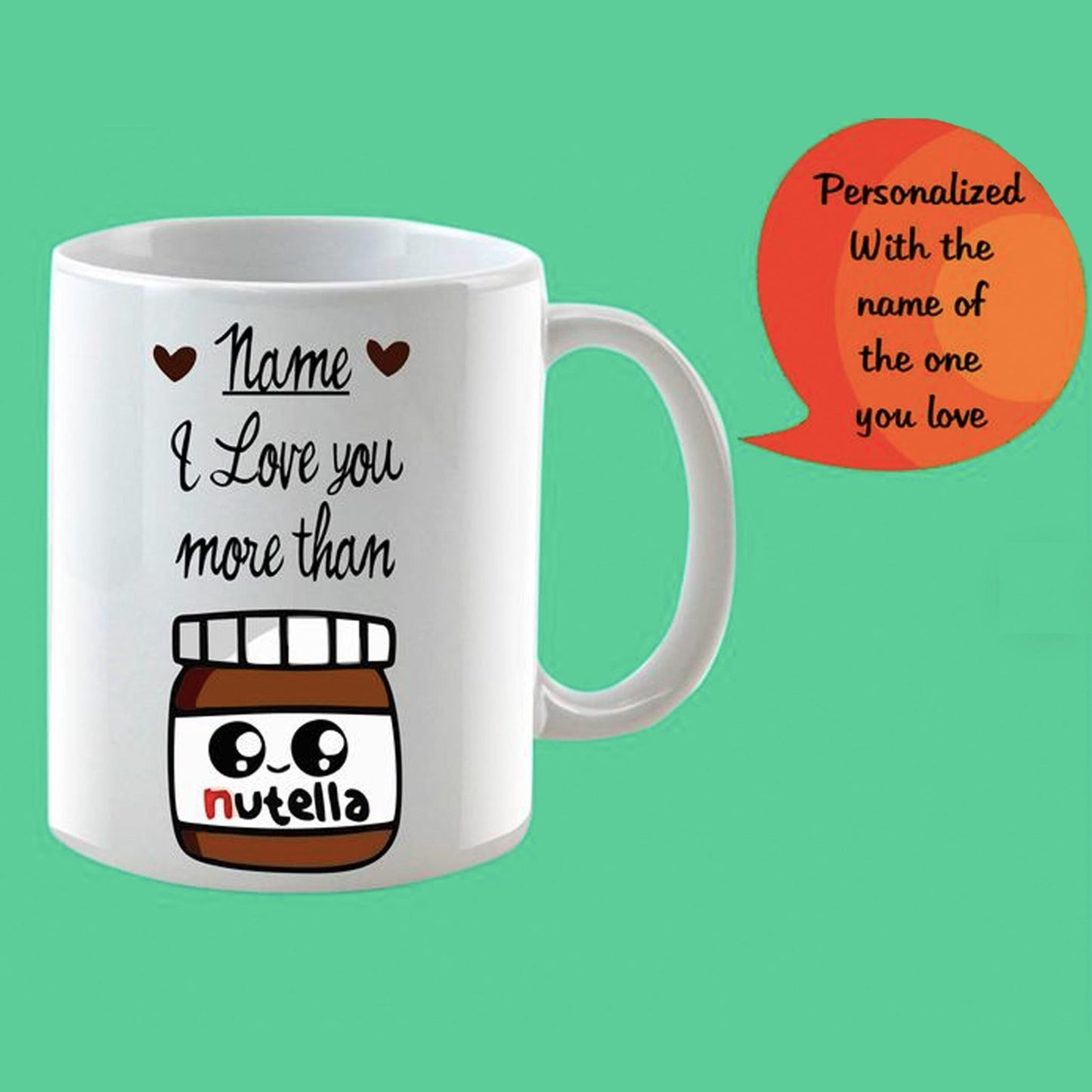 Love You More Than Nutella Mug